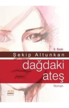 Dağdaki Ateş Ciltli Neşeye Övgü Yayınları