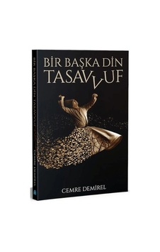 Bir Başka Din Tasavvuf Bir Başka Din Tasavvuf