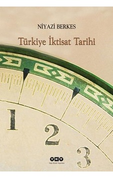 Türkiye İktisat Tarihi - Niyazi Berkes - Yapı Kredi Yayınları