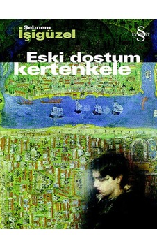Eski Dostum Kertenkele - Şebnem İşigüzel - Everest Yayınları Eski Dostum Kertenkele - Şebnem İşigüzel - Everest Yayınları