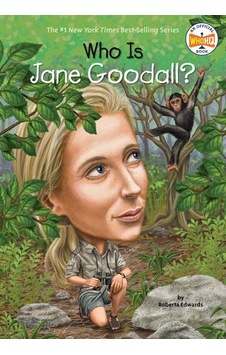 Who Is Jane Goodall? Who Is Jane Goodall?