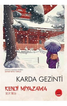 Karda Gezinti / Kenji Miyazawa