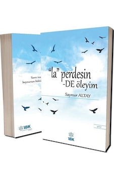 La Perdesinde Öleyim - Saynur Altay - İBK La Perdesinde Öleyim - Saynur Altay - İBK