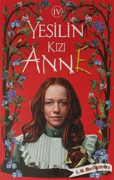 Maksatkitap -Yeşilin Kızı Anne 4 - Lucy Maud Montgomery Maksatkitap -Yeşilin Kızı Anne 4 - Lucy Maud Montgomery