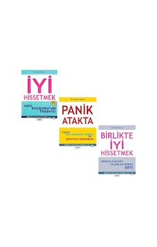 Panik Atakta Iyi Hissetmek Birlikte Iyi Hissetmek 3 Kitap Panik Atakta Iyi Hissetmek Birlikte Iyi Hissetmek 3 Kitap