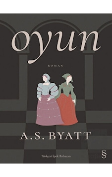 Oyun - A.S. BYATT - Everest Yayınları Oyun - A.S. BYATT - Everest Yayınları