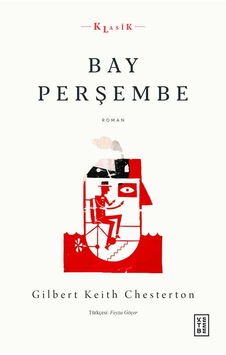 Bay Perşembe - Gilbert Keith Chesterton - Ketebe Bay Perşembe - Gilbert Keith Chesterton - Ketebe