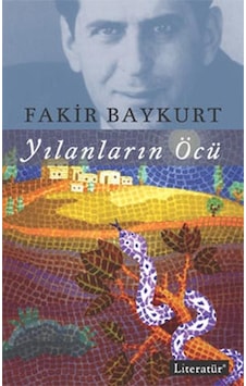 Yilanlarin Öcü - Fakir Baykurt - Literatür Yilanlarin Öcü - Fakir Baykurt - Literatür