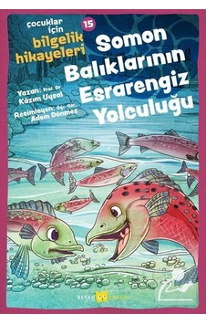 Mercankitap Soman Balıklarının Esrarengiz Yolculuğu / Çocuklar için Bilgel...