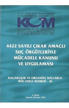 4422 Sayılı Çıkar Amaçlı Suç Örgütleriyle Mücadele Kanunu