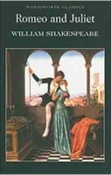 Romeo and Juliet (Wordsworth Classics) - William Shakespeare - Wordsworth Romeo and Juliet (Wordsworth Classics) - William Shakespeare - Wordsworth