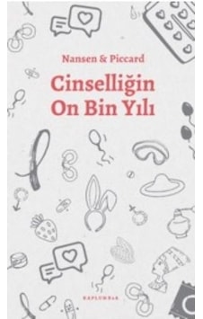 Cinselliğin On Bin Yılı - Nansen & Piccard - Kaplumbaa
