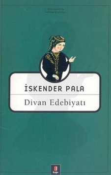 Divan Edebiyatı - İskender Pala - Kapı Yayınları Divan Edebiyatı - İskender Pala - Kapı Yayınları