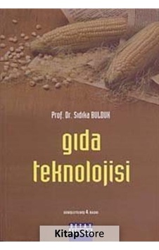 Gıda Teknolojisi / Prof. Dr. Sıdıka Bulduk Gıda Teknolojisi / Prof. Dr. Sıdıka Bulduk