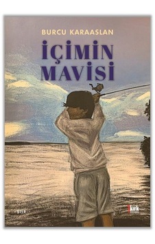 İçimin Mavisi / Burcu Karaaslan İçimin Mavisi / Burcu Karaaslan