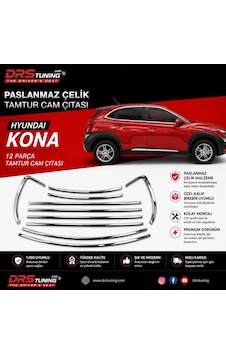 Hyundai Kona 2017 - 2023 Krom Cam Çerçevesi 12 Parça