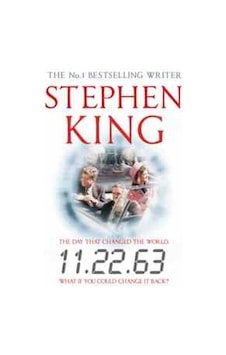 11.22.63 Hodder & Stoughton Stephen King 11.22.63 Hodder & Stoughton Stephen King