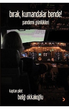 Bırak, Kumandalar Bende / Beliğ Okkalıoğlu