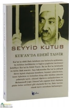 Kuranda Edebi Tasvir Seyyid Kutub