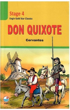 Don Quıxote Stage 4 - Engin Gold Star Classics - Cervantes Don Quıxote Stage 4 - Engin Gold Star Classics - Cervantes