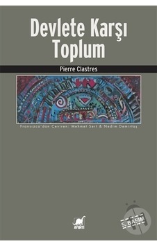 Devlete Karşı Toplum Devlete Karşı Toplum