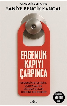 Ergenlik Kapıyı Çarpınca & Ergenlikte İletişim, Sorunlar Ve Çö... Ergenlik Kapıyı Çarpınca & Ergenlikte İletişim, Sorunlar Ve Çö...