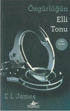Özgürlüğün Elli Tonu L. James (2.EL)Temiz) Özgürlüğün Elli Tonu L. James (2.EL)Temiz)