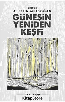 Güneşin Yeniden Keşfi- Yeni İnsan Yayınevi