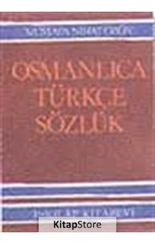 Küçük Osmanlıca - Türkçe Sözlük - Mustafa Nihat Özön - İnkılap Kitabevi Küçük Osmanlıca - Türkçe Sözlük - Mustafa Nihat Özön - İnkılap Kitabevi
