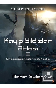 Mercankitap Kayıp Yıldızlar Atlası 2 / Griffonatarasların Yükselişi / Mahi.