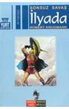 İlyada Özet - Robert Crugman - Yurt Kitap Yayın İlyada Özet - Robert Crugman - Yurt Kitap Yayın