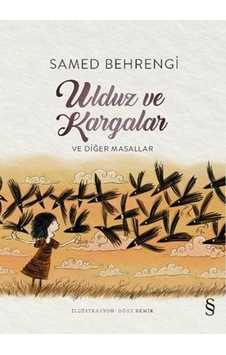 Ulduz ve Kargalar ve Diğer Masallar - Samed Behrengi - Everest Yayınları Ulduz ve Kargalar ve Diğer Masallar - Samed Behrengi - Everest Yayınları