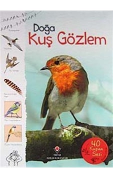 Doğa - Kuş Gözlem - Susanna Davidson - Tübitak Yayınları Doğa - Kuş Gözlem - Susanna Davidson - Tübitak Yayınları