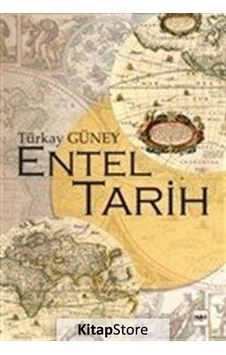 Entel Tarih - Türkay Güney - Tilki Kitap Entel Tarih - Türkay Güney - Tilki Kitap
