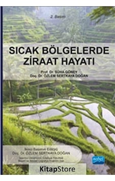 Sıcak Bölgelerde Ziraat Hayatı - Süha Göney -  Özlem Sertkaya Doğan - Nobel Akademik Yayıncılık