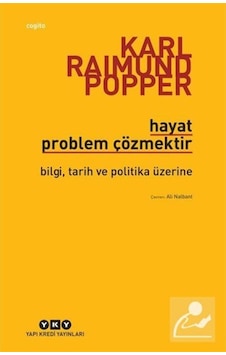 Hayat Problem Çözmektir "Bilgi, Tarih Ve Politika Üzerine" / K... 9789750809057 Hayat Problem Çözmektir "Bilgi, Tarih Ve Politika Üzerine" / K... 9789750809057