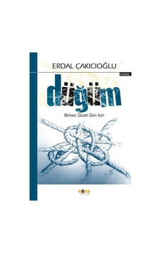 Düğüm / Erdal Çakıcıoğlu