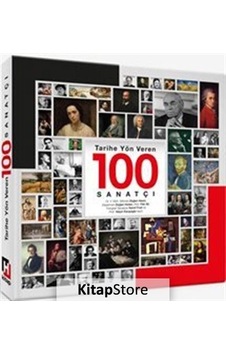 Tarihe Yön Veren 100 Sanatçı- Hürriyet Kitap
