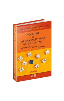 Yönetim ve Organizasyonda Örnek Olaylar 1