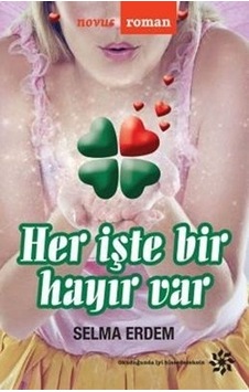 Her İşte Bir Hayır Var - Selma Erdem - Doğan Novus