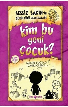 Sessiz Sakinin Gürültülü Maceralari 4 Kim Bu Çocuk Sessiz Sakinin Gürültülü Maceralari 4 Kim Bu Çocuk