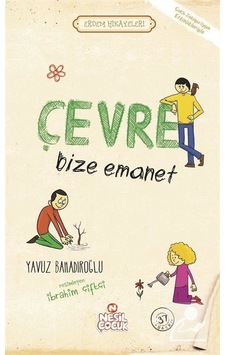 Mercankitap- Çevre Bize Emanet / Erdem Hikayeleri / Yavuz Bahadıroğlu