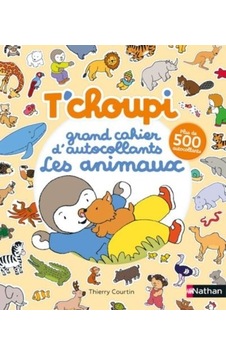 Grand Cahier D'autocollants T'choupi Grand Cahier D'autocollants T'choupi
