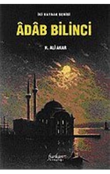 Adab Bilinci / H. Ali Akar