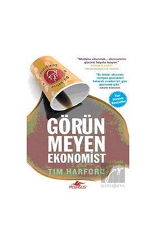 Görünmeyen Ekonomist - Tim Harford - Pegasus Görünmeyen Ekonomist - Tim Harford - Pegasus