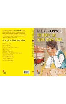 Bir Hikaye Yaz İçinde İnsan Olsun - Necati Güngör - Günışığı Kitaplığı