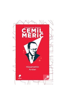 Entelektüel Babam Cemil Meriç / Hüsamettin Arslan
