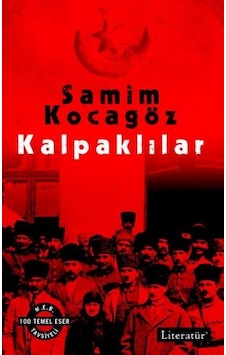 Kalpaklılar (2 Cilt Birarada) - Samim Kocagöz - Literatür Yayıncılık Kalpaklılar (2 Cilt Birarada) - Samim Kocagöz - Literatür Yayıncılık
