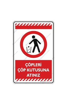 Çöpleri Çöp Kutusuna Atınız Çöpleri Çöp Kutusuna Atınız