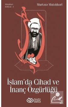 İslam'da Cihad ve İnanç Özgürlüğü - Murtaza Mutahhari - Önsöz Yayıncılık